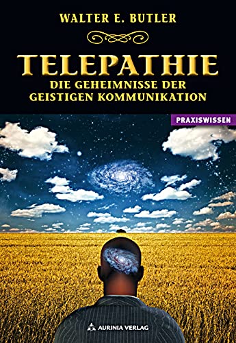 Telepathie - Die Geheimnisse der geistigen Kommunikation Psychology