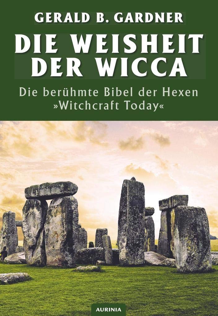 Die Weisheit der Wicca - Witchcraft Today Second hand books on Religion & Esotericism