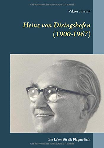 Heinz von Diringshofen (1900-1967) book
