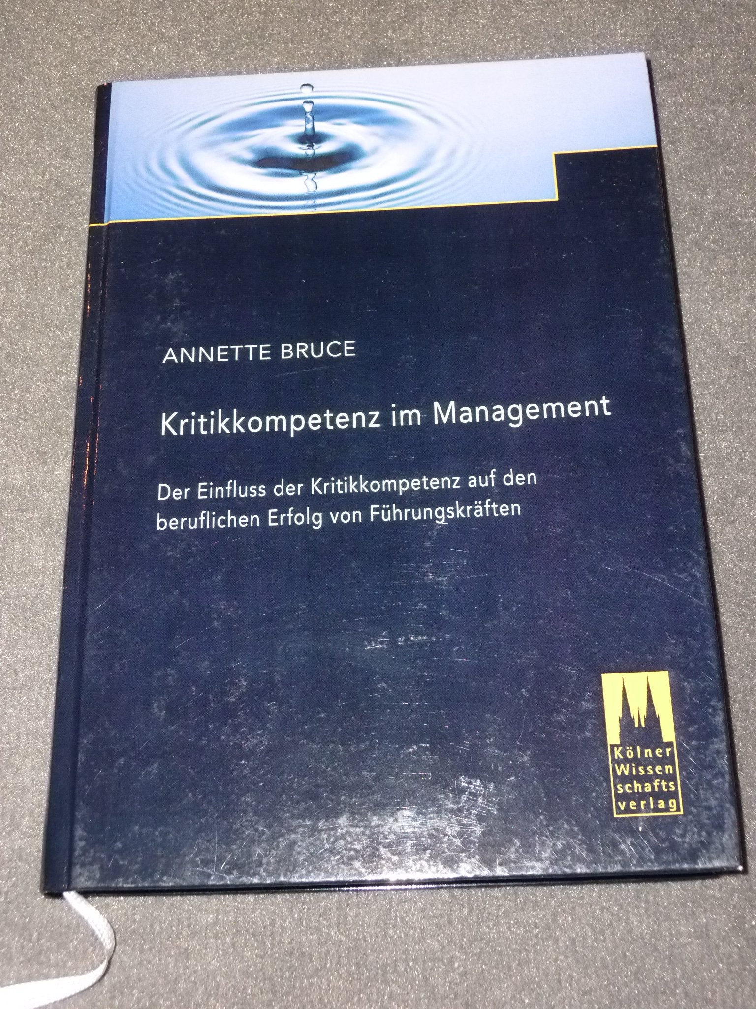 Kritikkompetenz im Management: Der Einfluss der Kritikkompetenz auf den beruflichen Erfolg von Führungskräften Law