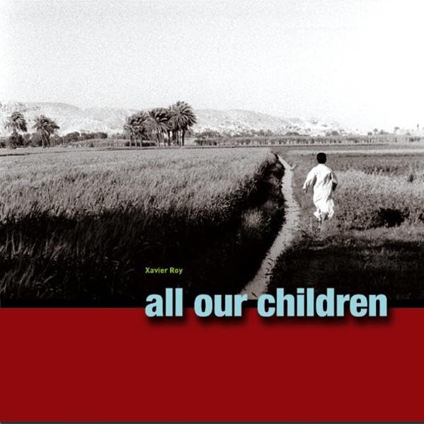 All Our Children (earBOOK): Fotobildband inkl. 4 Audio CDs (Deutsch/Englisch/Französisch) Social Sciences