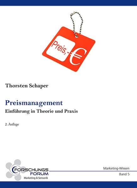 Preismanagement: Einführung in Theorie und Praxis Law