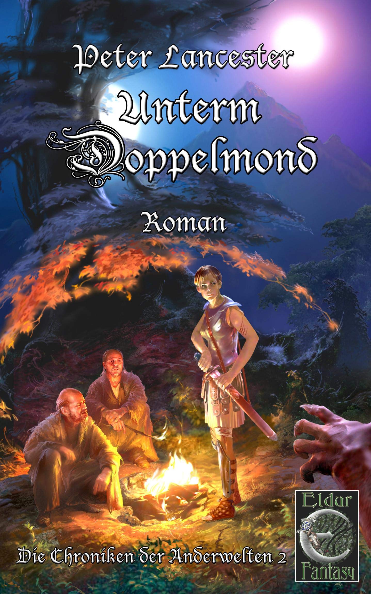Unterm Doppelmond. Die Chroniken der Anderwelten 02.: Roman Action & Adventure