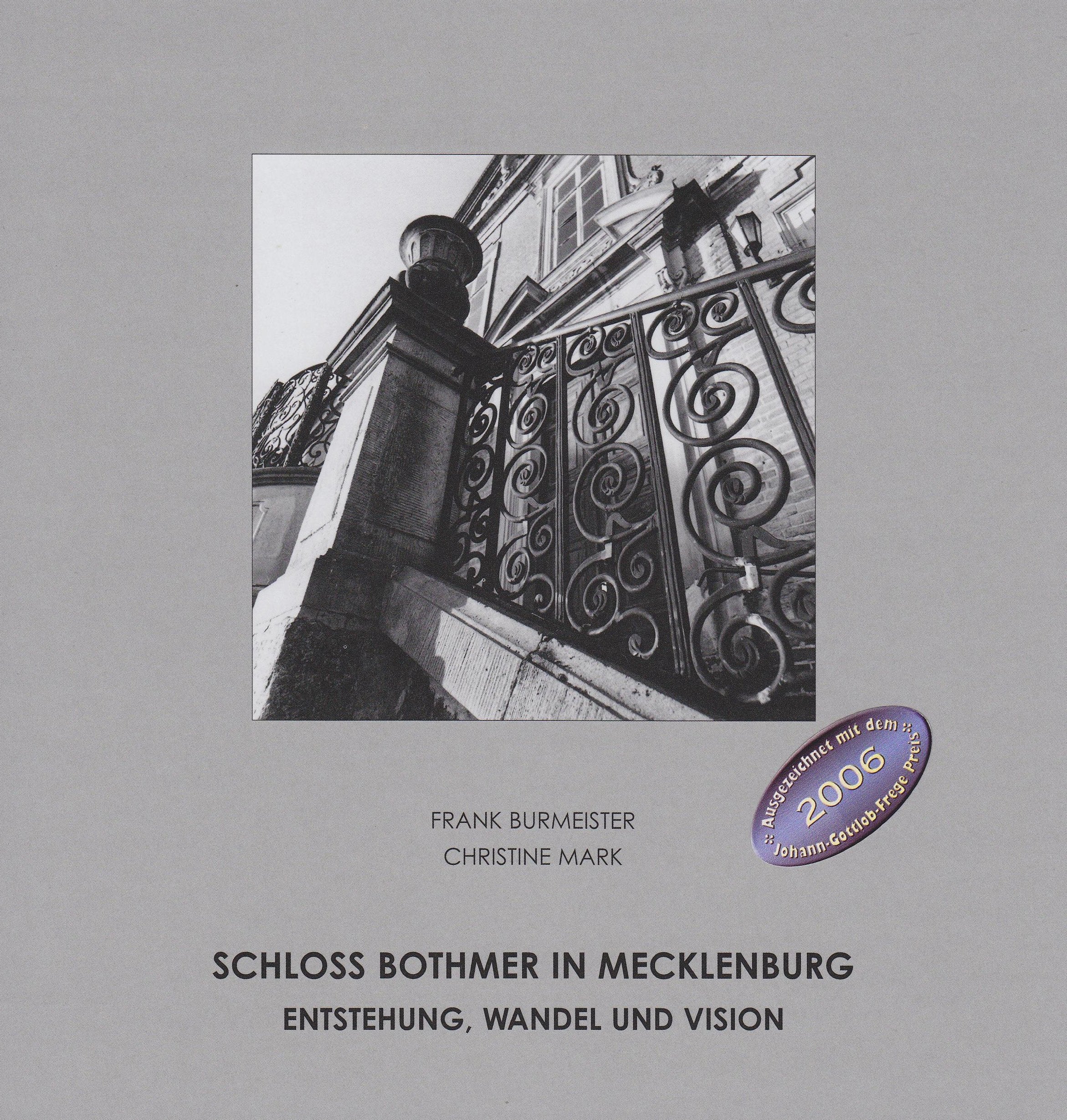 Schloss Bothmer in Mecklenburg - Entstehung, Wandel und Vision Architecture