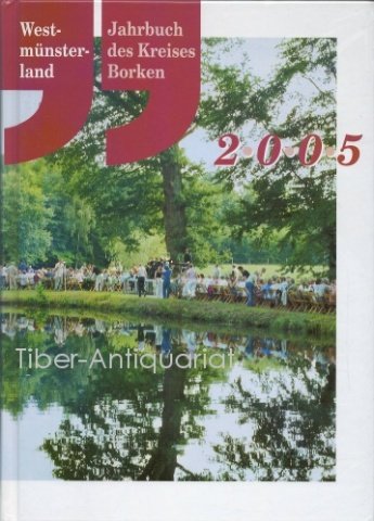 Westmünsterland. Jahrbuch des Kreises Borken / 2006 Contemporary literature