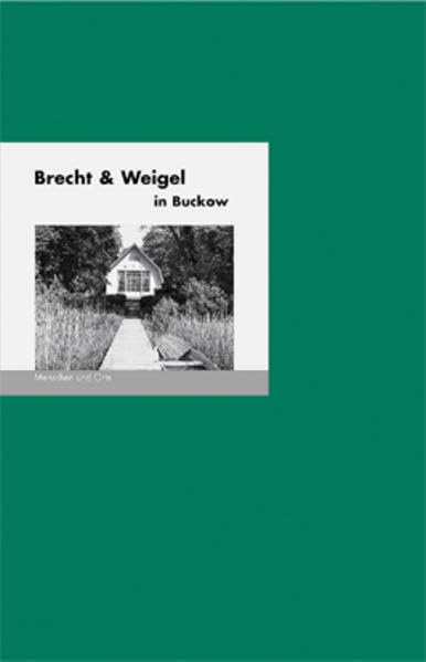 Brecht & Weigel in Buckow Contemporary literature