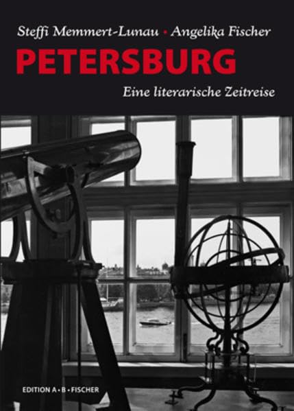 PETERSBURG: Eine literarische Zeitreise Art & Literature
