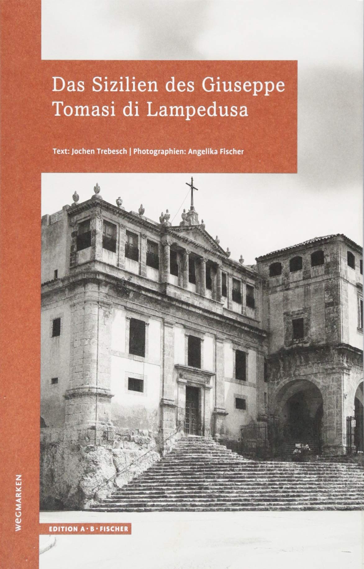 Das Sizilien des Giuseppe Tomasi di Lampedusa book