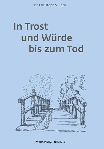 In Trost und Würde bis zum Tod: Umsetzung des Hospizgedankens im Krankenhaus Health, Nutrition & Fitness