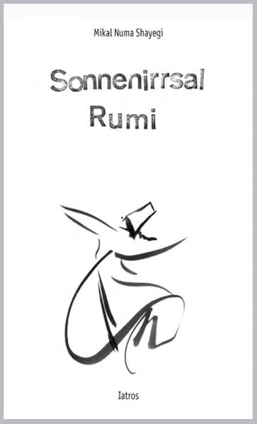 Sonnenirrsal Rumi Poetry