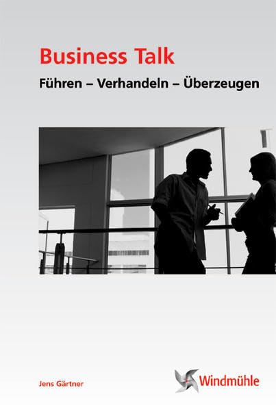 Business Talk: Unternehmenskommunikation auf den Punkt gebracht Law