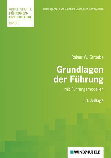 Grundlagen der Führung: mit Führungsmodellen (Arbeitshefte Führungspsychologie) Law