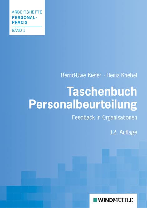 Taschenbuch Personalbeurteilung: Feedback in Organisationen (Arbeitshefte Personalpraxis) Law