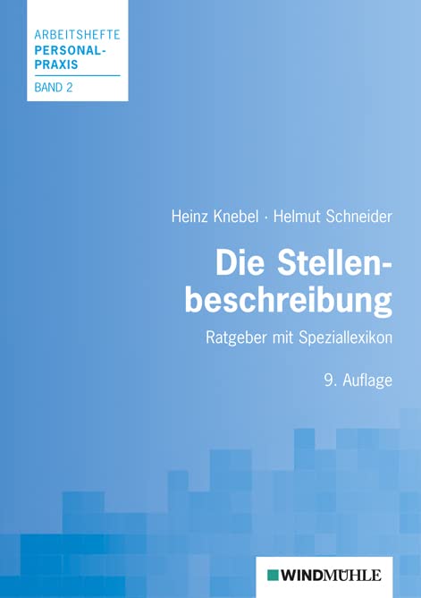 Die Stellenbeschreibung: Ratgeber mit Speziallexikon (Arbeitshefte Personalpraxis) Law