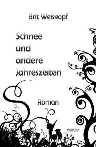 Schnee und andere Jahreszeiten Books
