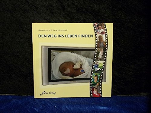 Den Weg ins Leben finden: Zu früh geboren book