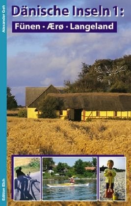 Dänische Inseln 1: Fünen, Ærø, Langeland Travel