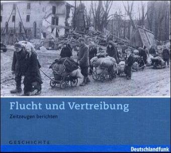 Flucht und Vertreibung: Zeitzeugen berichten Books