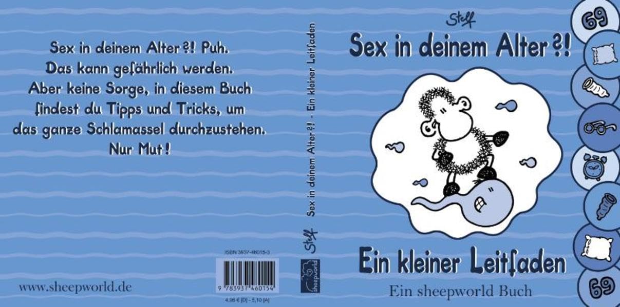 Sex in deinem Alter?! Ein kleiner Leitfaden: Ein sheepworld Buch Partnership & Love