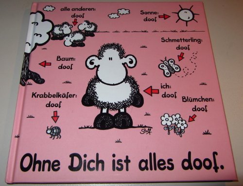 Ohne Dich ist alles doof Living & Furnishing
