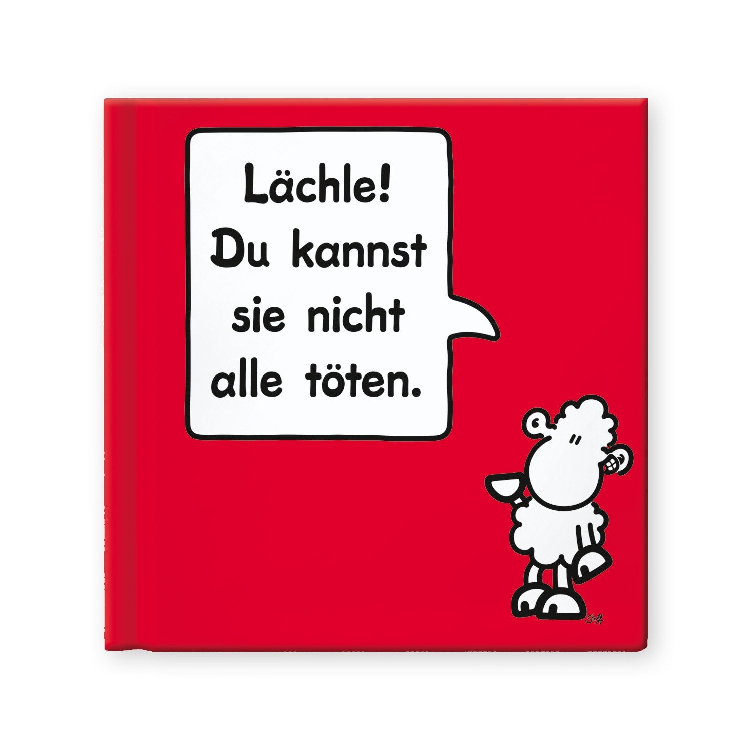 Geschenkbuch "Lächle! Du kannst sie nicht alle töten." Living & Furnishing