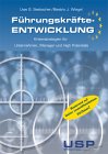 Führungskräfteentwicklung (FKE). Krisenstrategien für Unternehmen, Manager und High Potentials Law