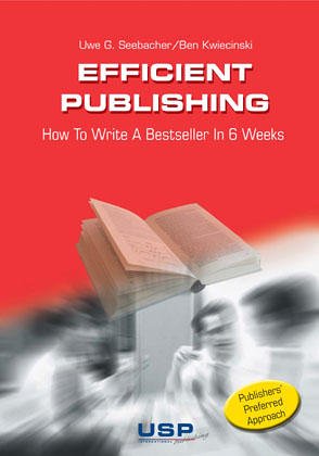 Efficient Publishing: How To Write A Bestseller In 6 Weeks Film, Art & Culture