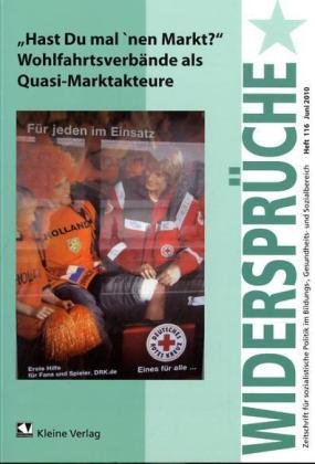 Hast Du mal´nen Markt?: Wohlsfahrtsverbände als Quasi-Marktakteure: Wohlfahrtsverbände als Quasi-Marktakteure Law