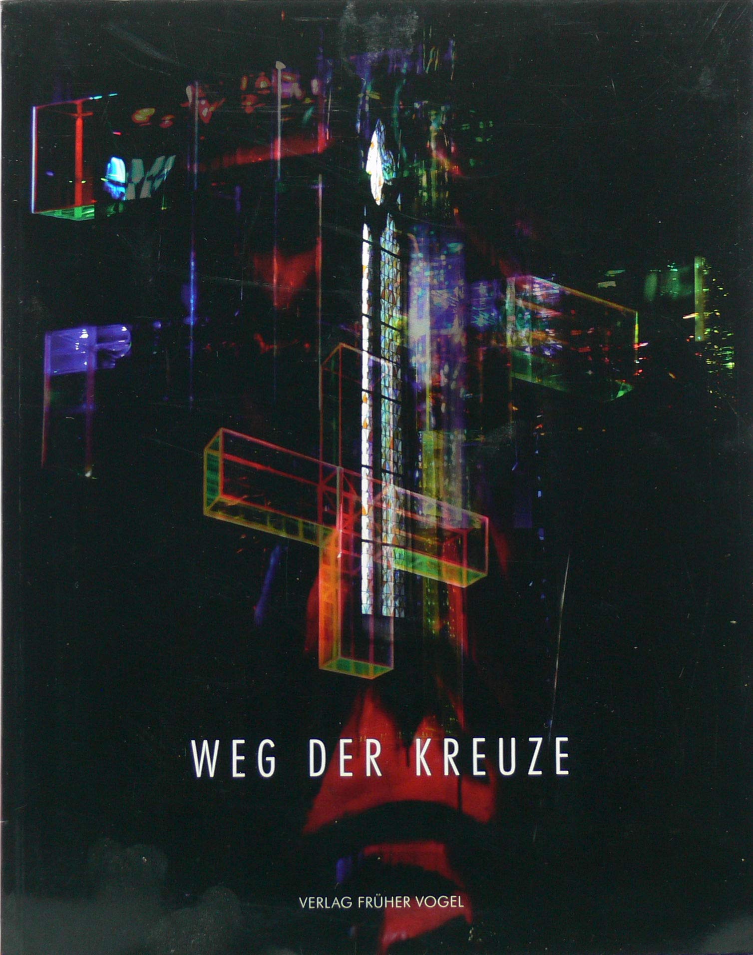 Weg der Kreuze: Ludger Hinse - Kreuzinstallationen 2007-2009 Film, Art & Culture