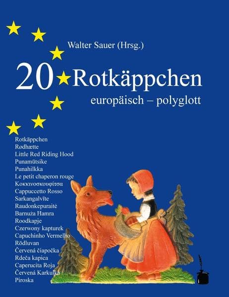 20 Rotkäppchen europäisch-polyglott: Dt. /Engl. /Franz. Fairy Tales & Legends