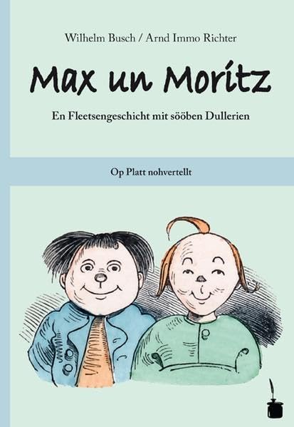 Max und Moritz. Max un Moritz. Plattdeutsch Lifestyle