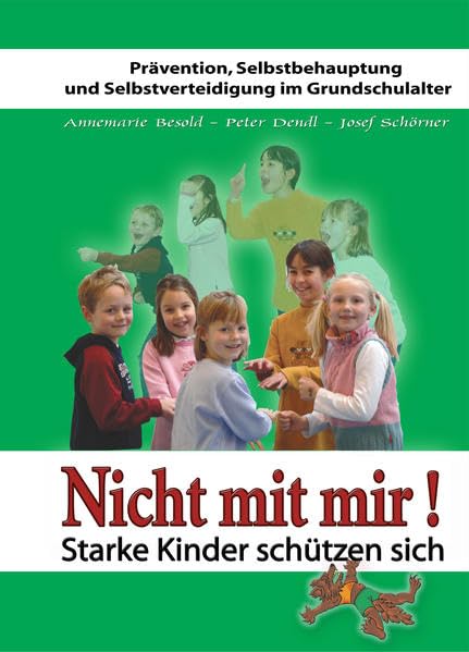 Starke Kinder schützen sich! - Prävention, Selbstbehauptung und Selbstverteidigung dvd