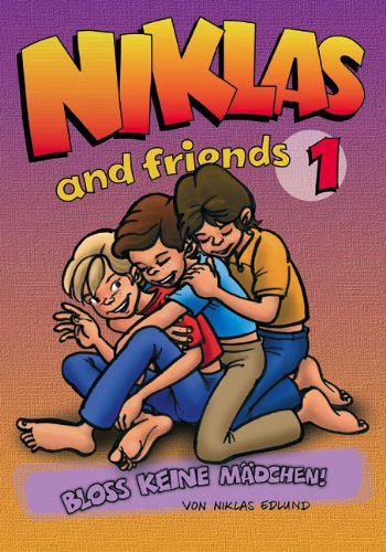 Niklas and Friends - Bloss keine Mädchen! LGBTQ+