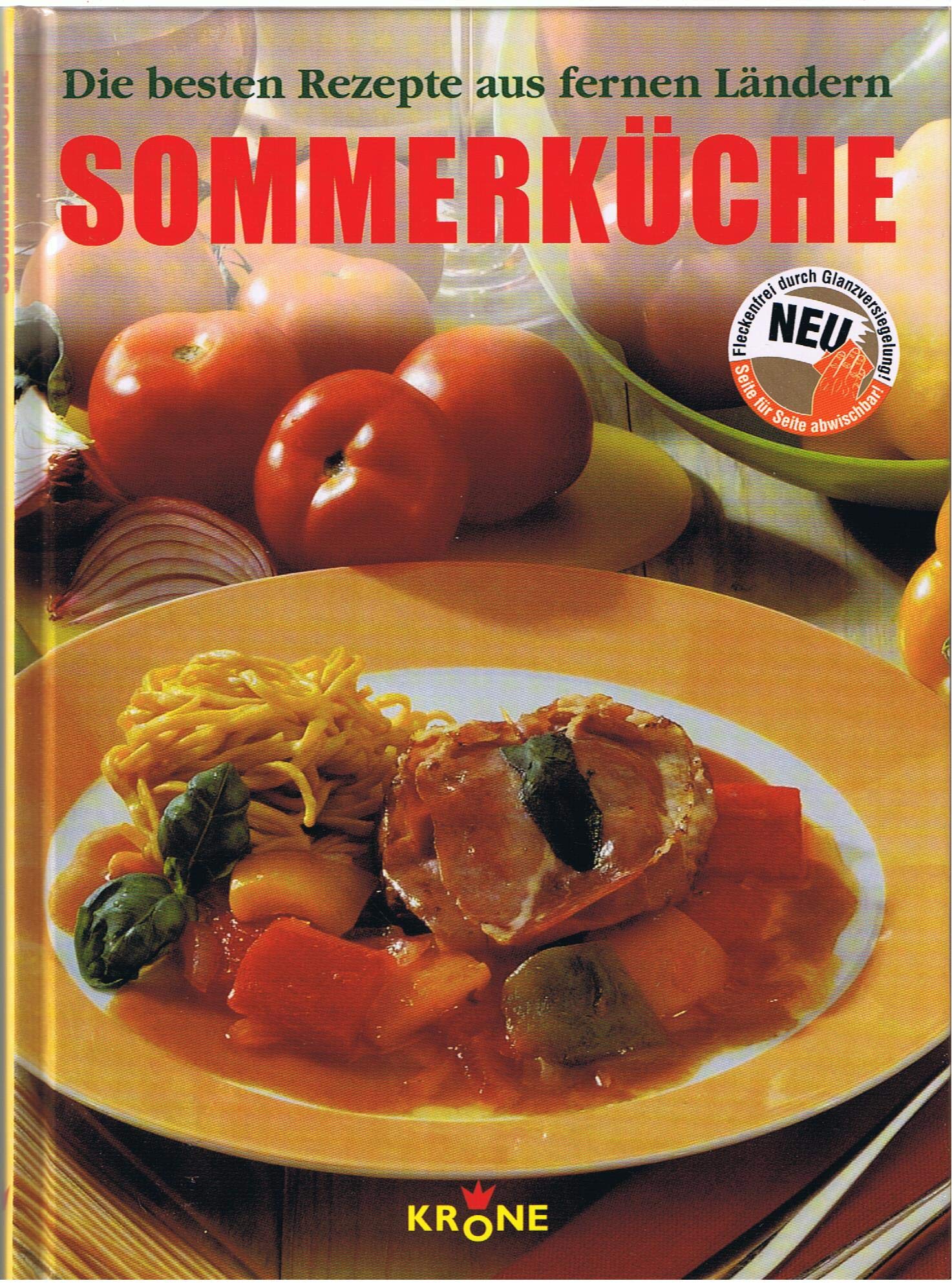 Sommerküche: Die besten Rezepte aus fernen Ländern Leisure, Home & Garden