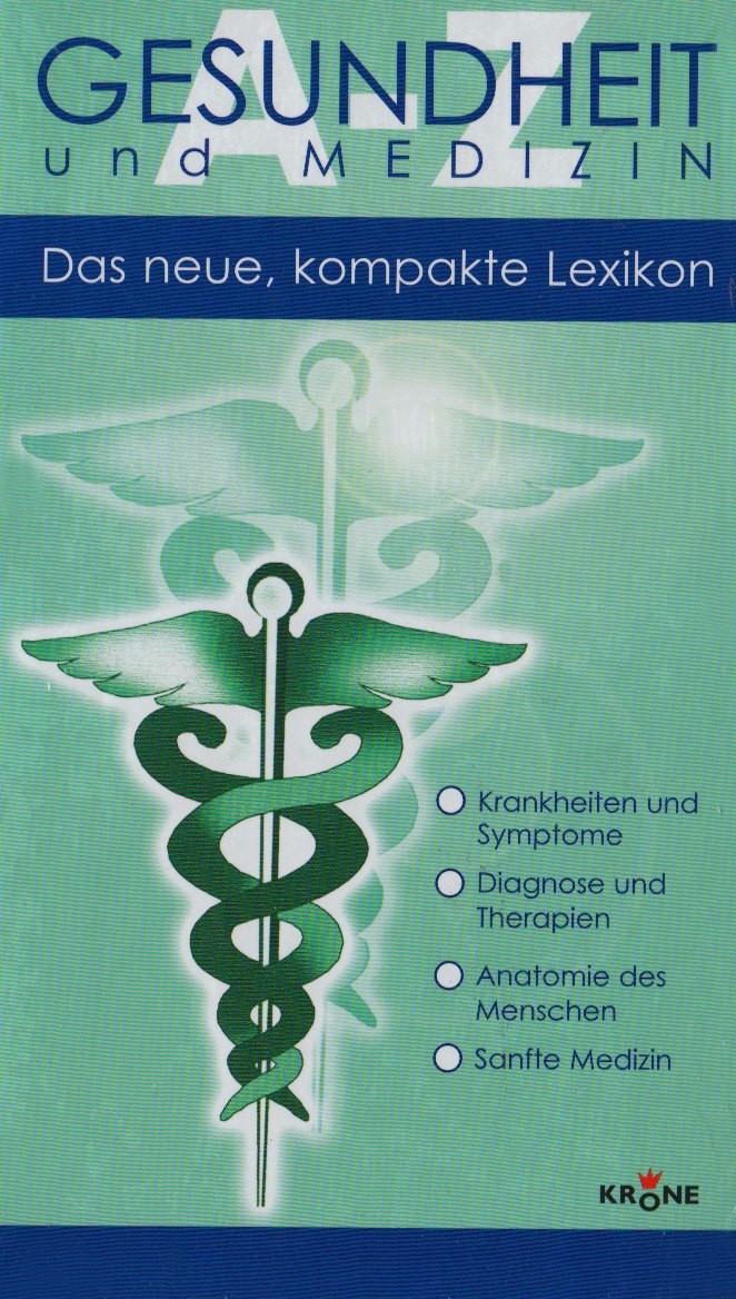 Gesundheit und Medizin: Das neue, kompakte Lexikon Health, Nutrition & Fitness