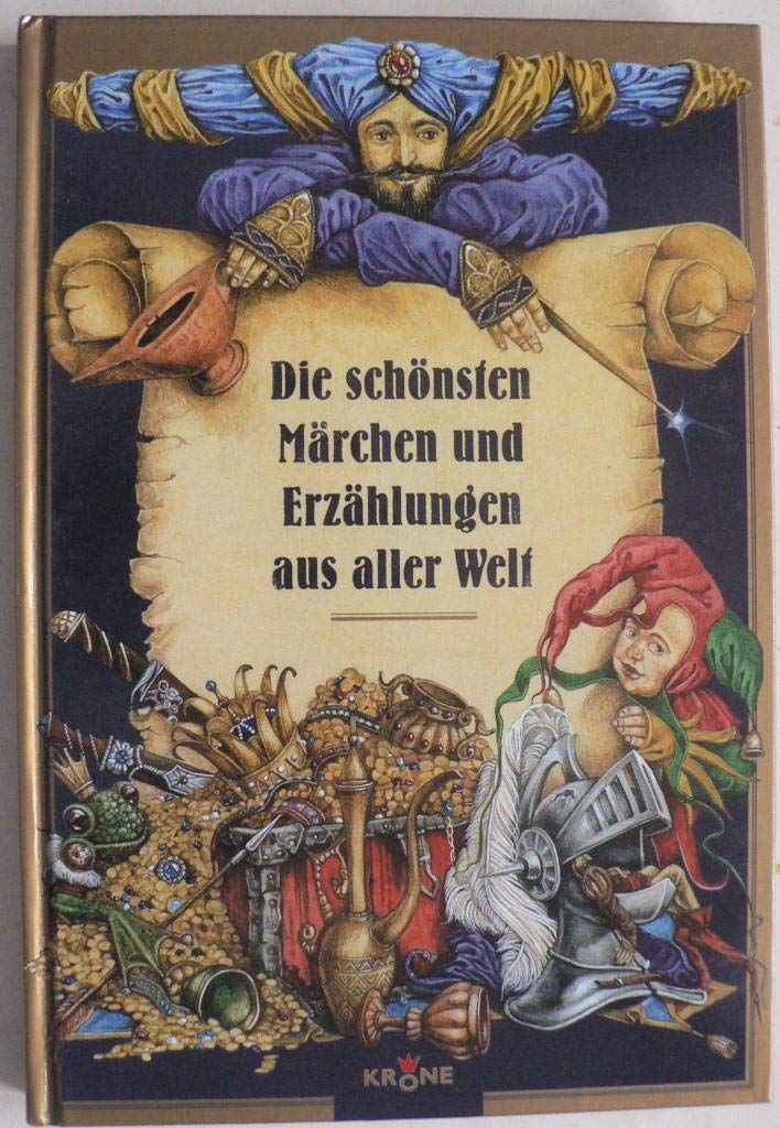 Die schönsten Märchen und Erzählungen aus aller Welt Bd. 1 Fairy Tales & Legends