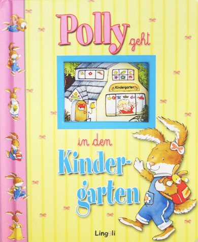 Polly geht in den Kindergarten Children's books