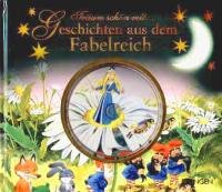 Träum schön mit - Geschichten aus dem Fabelreich Books
