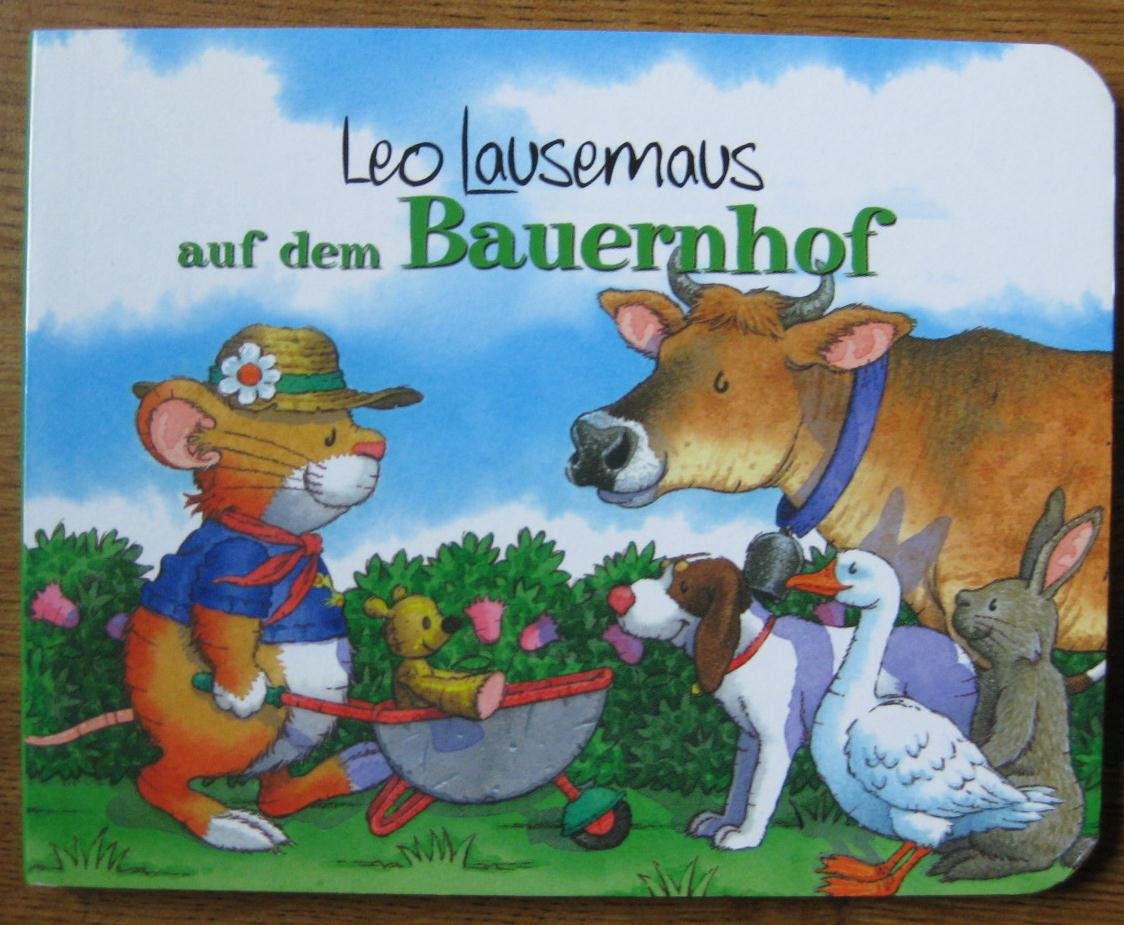 Mit Leo Lausemaus auf dem Bauernhof Children's books