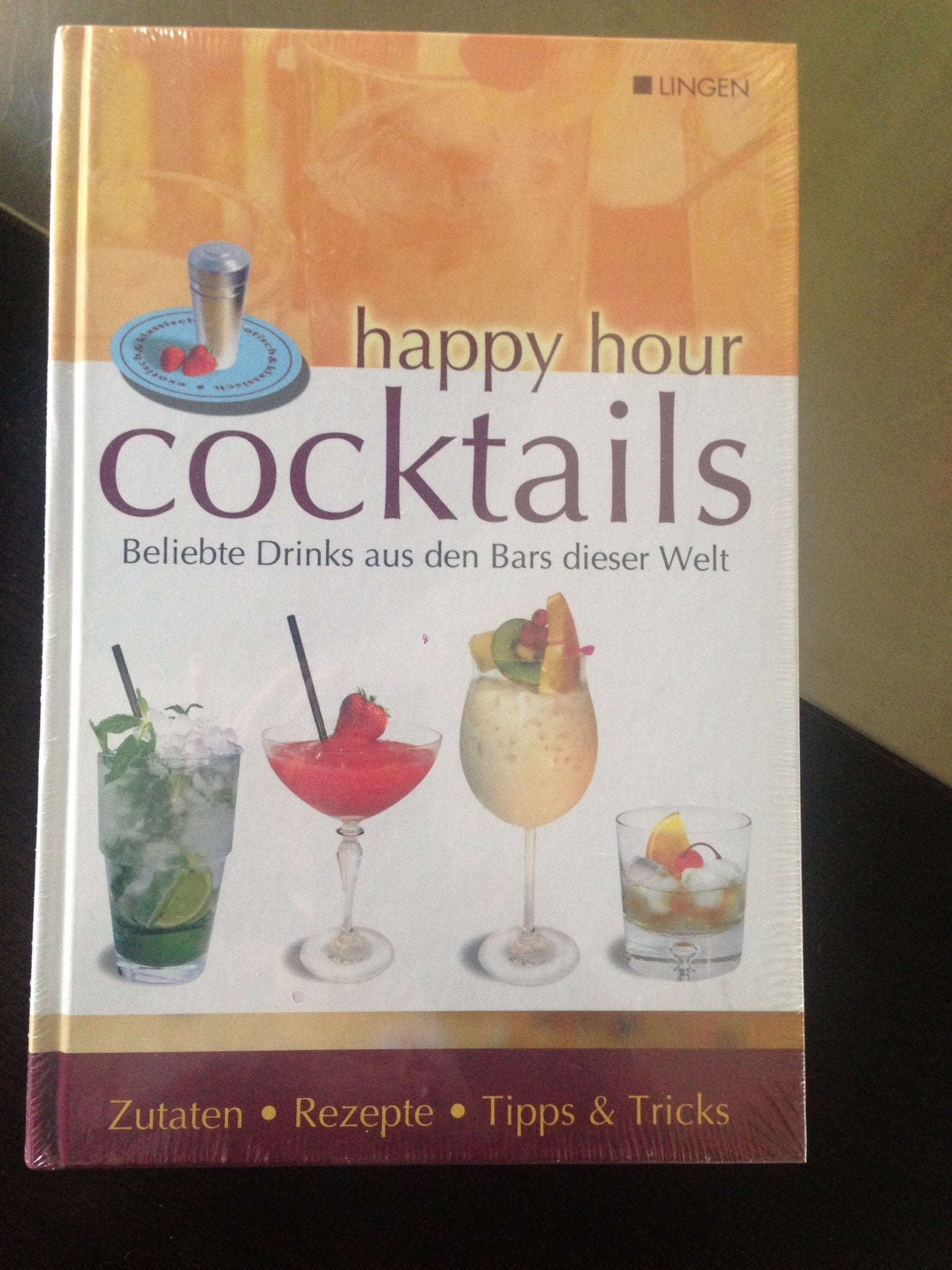 Happy Hour Cocktails. Beliebte Drinks aus den Bars dieser Welt book