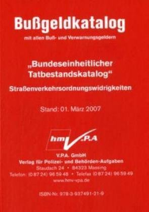 Bundeseinheitlicher Tatbestandskatalog - Stand 1. Mai 2006 / Original-Bußgeldkatalog mit KBA-Tabellen book