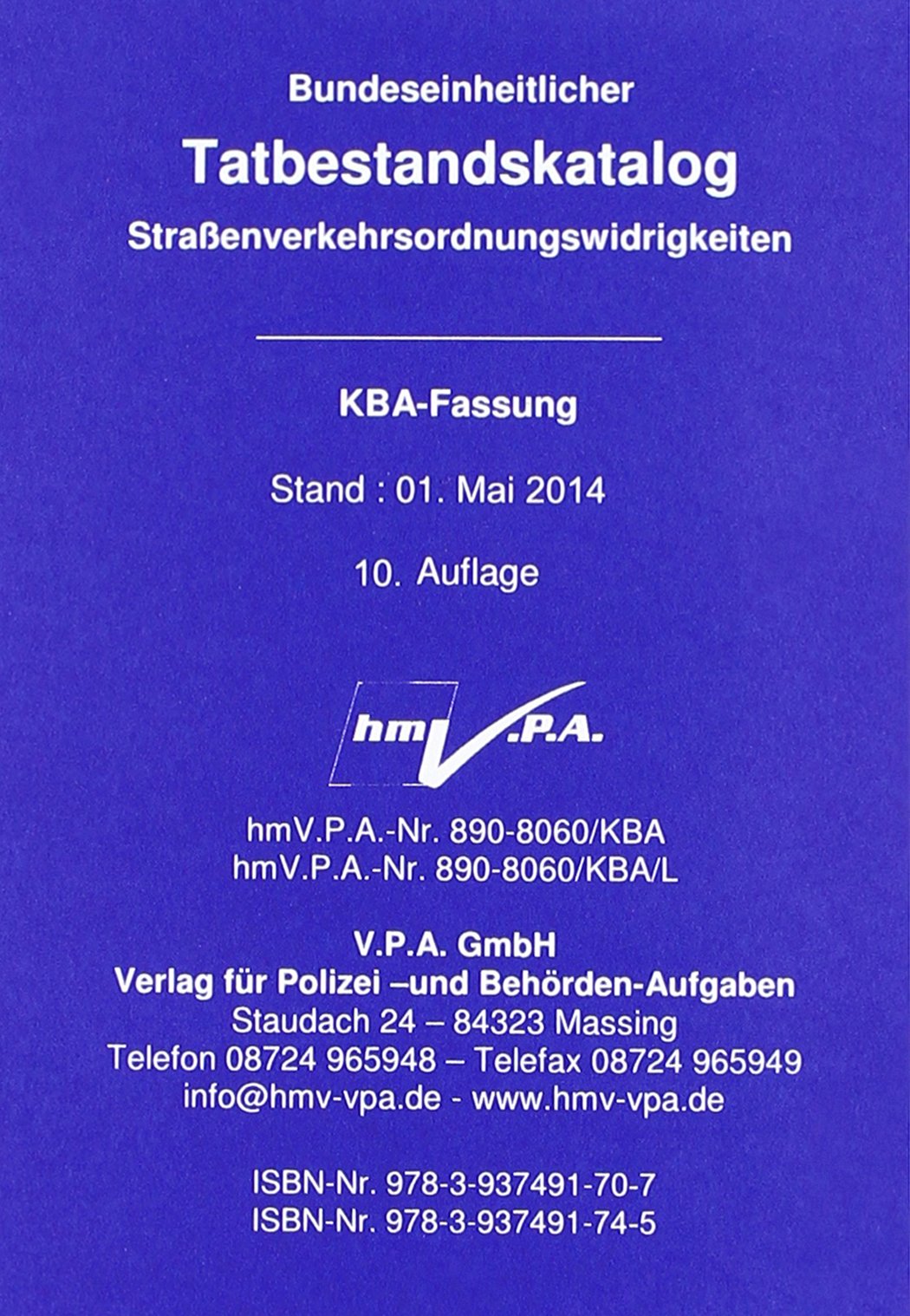 Bundeseinheitlicher Tatbestandskatalog - KBA-Langfassung Stand 01. Mai 2014: gebunden Ausgabe, DIN A 6 Law