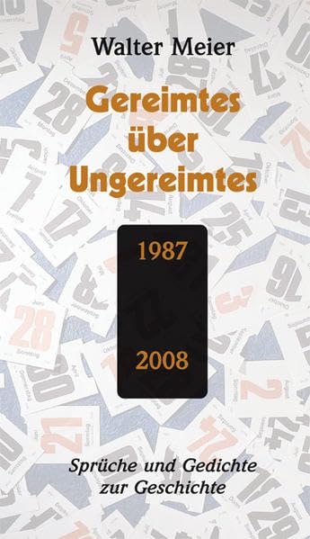 Gereimtes über Ungereimtes: Sprüche und Gedichte zur Geschichte 1987 bis 2008. Ein garstig Lied! Pfui! ein politisch Lied! (Goethe: FAUST I, Szene in „Auerbachs Keller“) Contemporary literature
