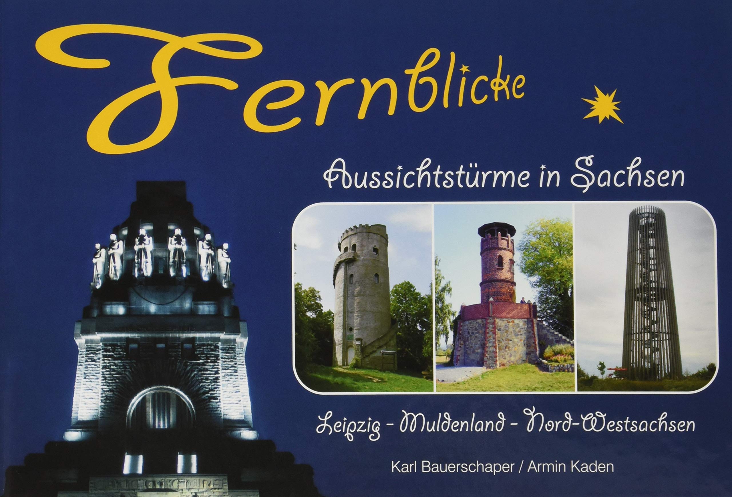 Fernblicke - Aussichtstürme in Sachsen - Band 3 Leisure, Home & Garden