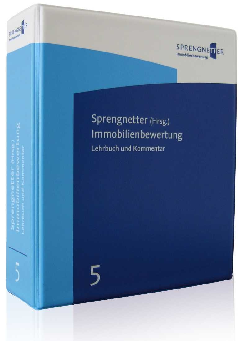 Immobilienbewertung - Lehrbuch und Kommentar: Inkl. 43. Ergänzungs- und Aktualisierungslieferung Law