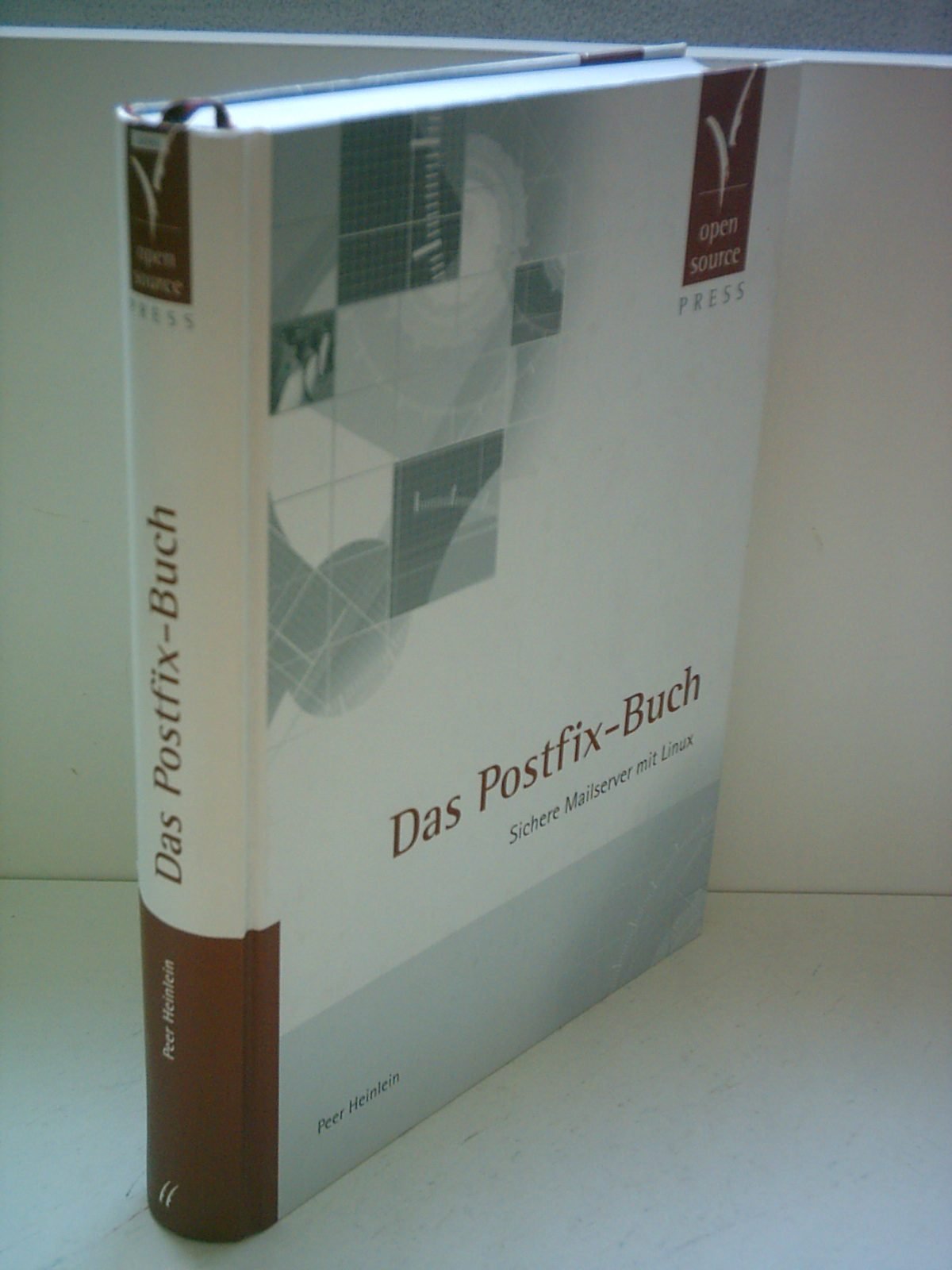 Das Postfix-Buch: Sichere Mailserver mit Linux Computer Science