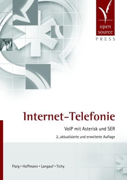 Internet-Telefonie: VoIP mit Asterisk und SER Computer Science