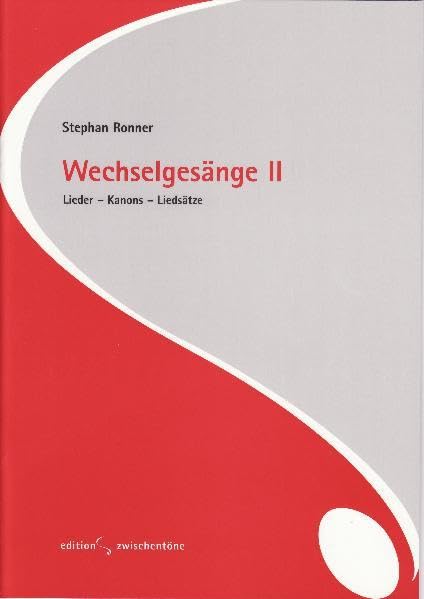 Wechselgesänge II: Lieder, Kanons, Liedsätze (mit Arbeitshinweisen) Education & Training