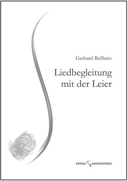 Liedbegleitung mit der Leier: Ein praktischer Lehrgang Arts & Music