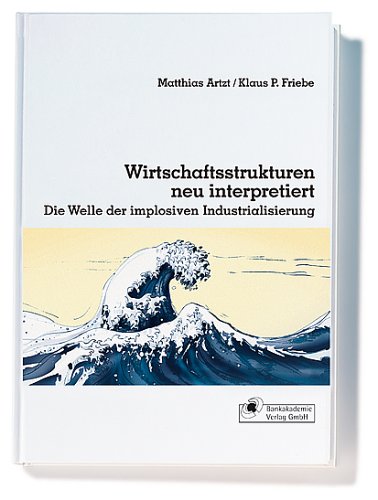 Wirtschaftsstrukturen neu interpretiert: Die Welle der implosiven Industrialisierung Law